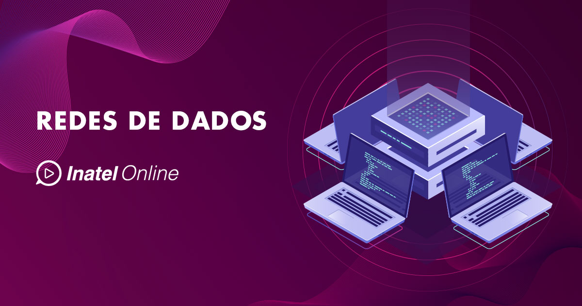 Redes de Dados Inatel Online Redes de Dados Inatel Online