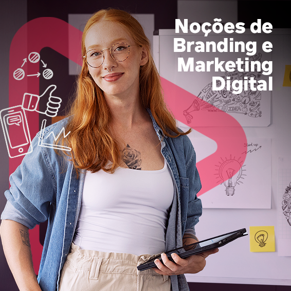 Trilha: Noções de Branding e Marketing Digital