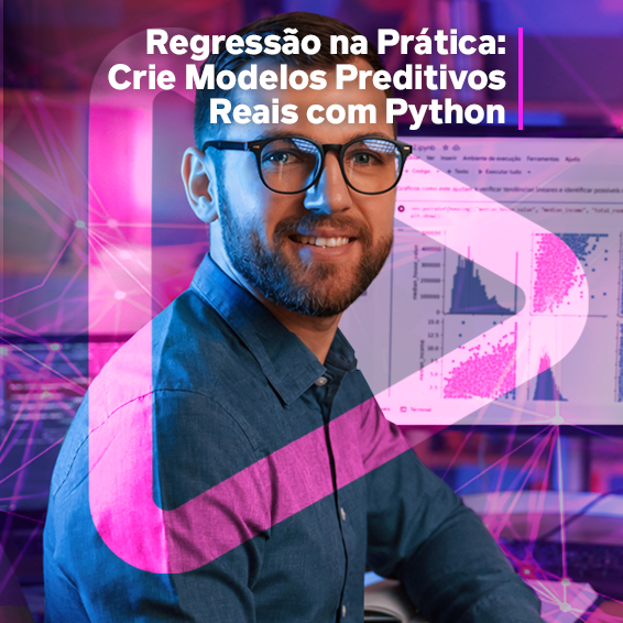 Regressão na Prática: Crie Modelos Preditivos Reais com Python