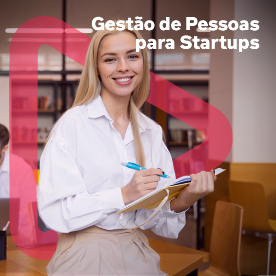 Trilha: Gestão de Pessoas para Startups