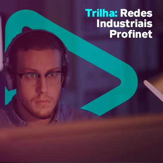 Trilha: Redes Industriais Profinet